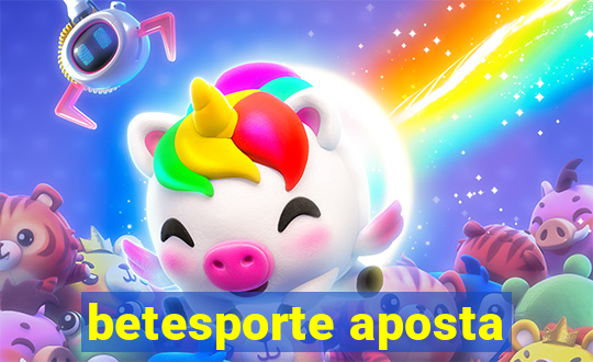 betesporte aposta